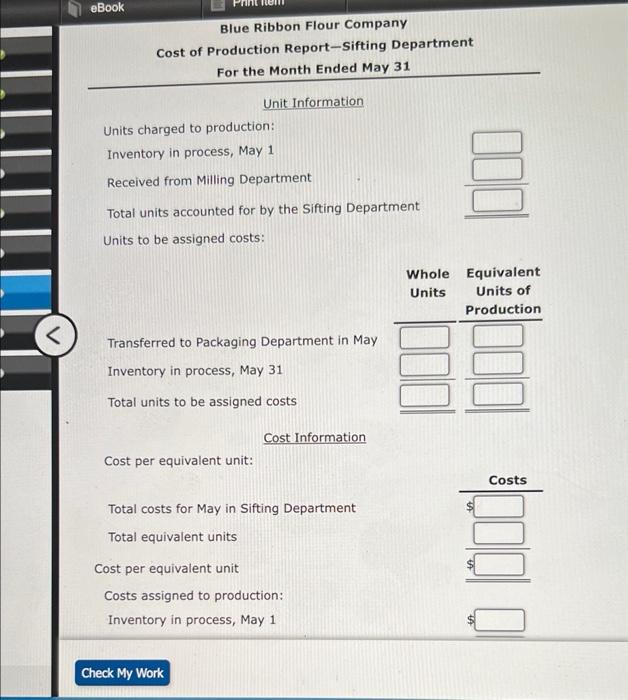 Cost Of Production Report Weighted Average Method Blue Ribbon Flour Company Manufactures Flour By A Series Of Three Pro 2