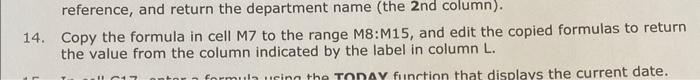 Reference And Return The Department Name The 2nd Column 14 Copy The Formula In Cell M7 To The Range M8 M15 And Edi 1
