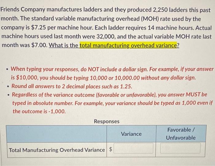 Friends Company Manufactures Ladders And They Produced 2 250 Ladders This Past Month The Standard Variable Manufacturin 1