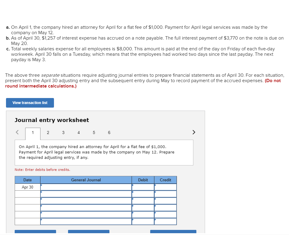 A On April 1 The Company Hired An Attorney For April For A Flat Fee Of 1 000 Payment For April Legal Services Was Ma 1