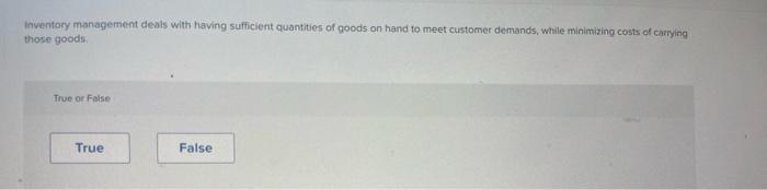 Inventory Management Deals With Having Sufficient Quantities Of Goods On Hand To Meet Customer Demands While Minimizing 1
