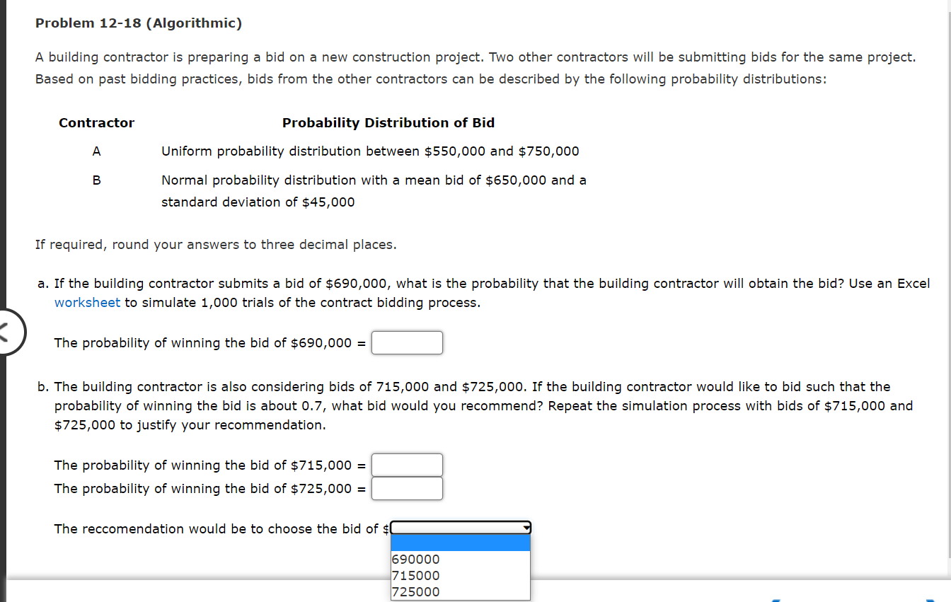 A Building Contractor Is Preparing A Bid On A New Construction Project Two Other Contractors Will Be Submitting Bids Fo 1