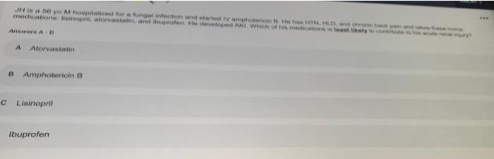 Jhina 56 Ye Mhospitalred To Hang On And Started The Medications Not Atorvastatin And Ibuprofen He Developed Which Of Hi 1