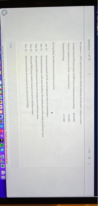 Question 1 Of 19 On January 1 2020 Agassi Corporation Had The Following Stockholders Equity Accounts Common Stock 1