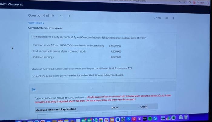 Hw 1 Chapter 15 Question 6 Of 19 View Policies Current Attempt In Progress The Stockholders Equity Accounts Of Ayayai C 1