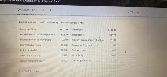 Assignment 7 Chapters 10 And 11 Question 1 Of 7 Bramble Company Reports The Following Costs And Expenses In May Fact 1