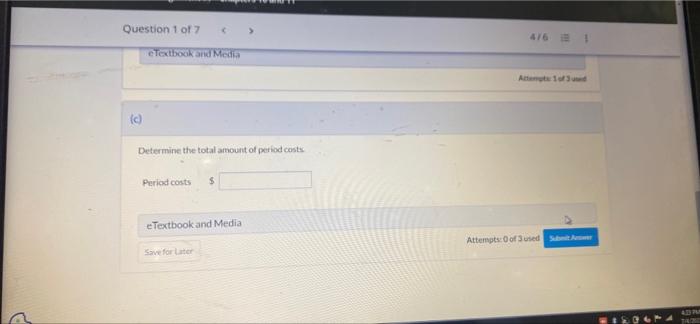 Question 1 Of 7 10 And 11 Current Attempt In Progress Bramble Company Reports The Following Costs And Expenses In May F 3