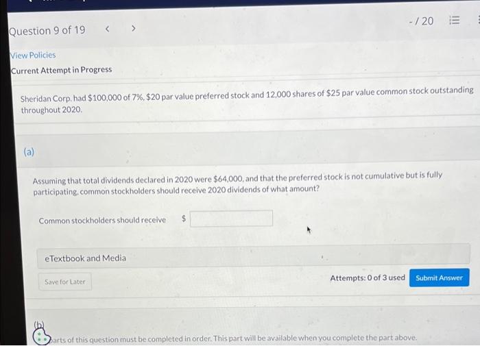 Question 9 Of 19 View Policies Current Attempt In Progress Sheridan Corp Had 100 000 Of 7 20 Par Value Preferred St 1