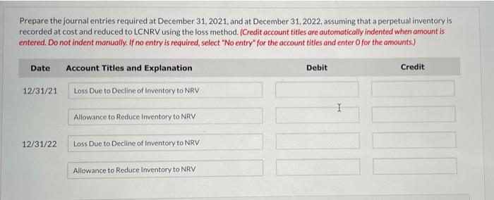 Metlock Company Determined Its Ending Inventory At Cost And At Lcnrv At December 31 2020 December 31 2021 And Decemb 2