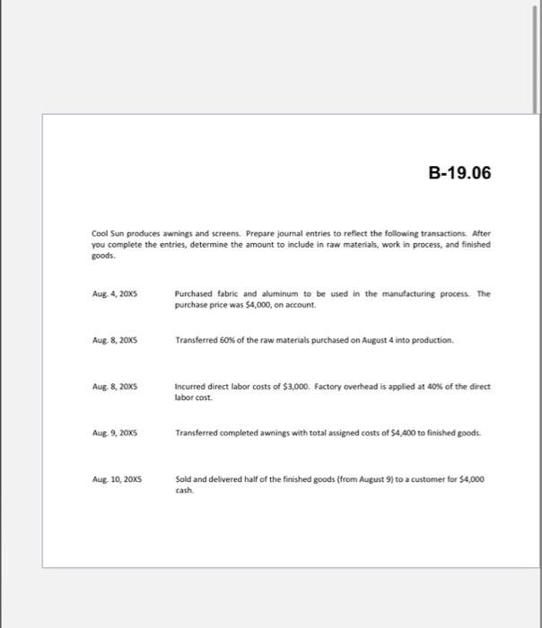 Cool Sun Produces Awnings And Screens Prepare Journal Entries To Reflect The Following Transactions After You Complete 1