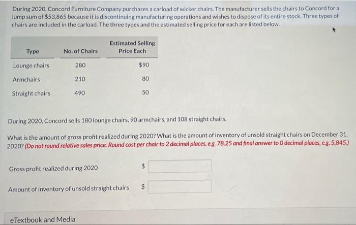 During 2020 Concord Furniture Company Purchases A Carload Of Wicker Chairs The Manufacturer Sells The Chairs To Concor 1