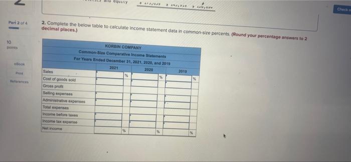 Part 2 Of 4 10 Points Print References And Equity Sales Cost Of Goods Sold Gross Profit Selling Expenses 2 Complete The 1