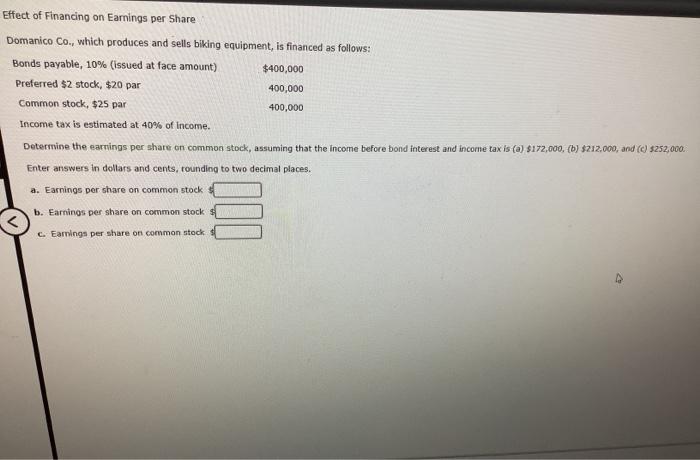 Effect Of Financing On Earnings Per Share Domanico Co Which Produces And Sells Biking Equipment Is Financed As Follow 1
