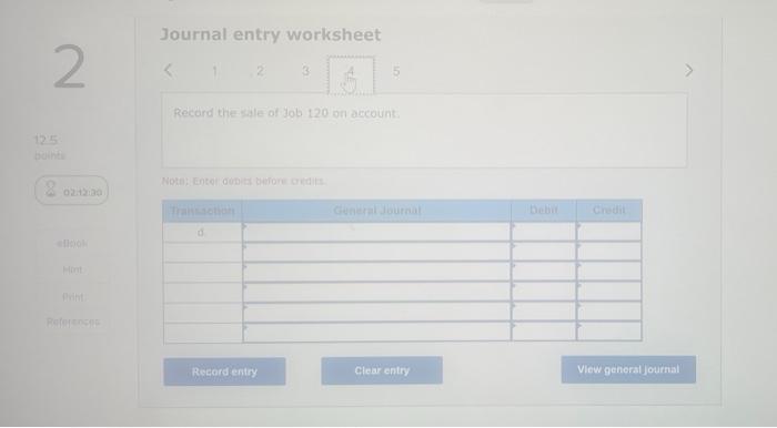 2 25 02 14 00 Custom Cabinetry Has One Job In Process Job 120 Os Of June 30 At That Time Its Job Cost Sheet Reports 5