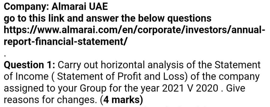 Company Almarai Uae Go To This Link And Answer The Below Questions Https Www Almarai Com En Corporate Investors Annua 1