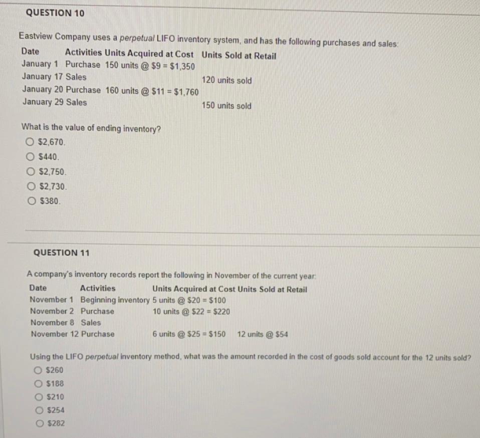 Question 10 Eastview Company Uses A Perpetual Lifo Inventory System And Has The Following Purchases And Sales Date Act 1