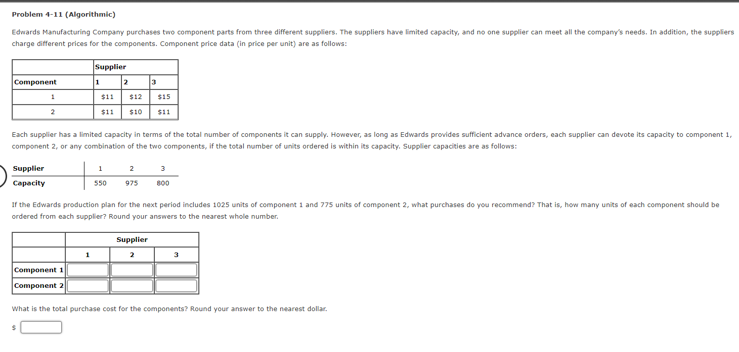 Problem 4 11 Algorithmic Edwards Manufacturing Company Purchases Two Component Parts From Three Different Suppliers T 1
