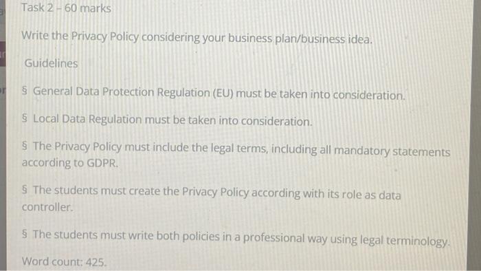Task 2 60 Marks Write The Privacy Policy Considering Your Business Plan Business Idea Guidelines General Data Protect 1