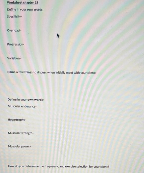 Worksheet Chapter 15 Define In Your Own Words Specificity Overload Progression Variation Name A Few Things To Discus 1