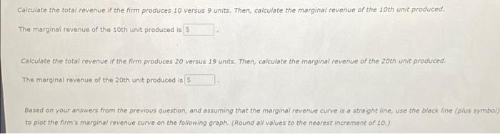 The Blue Curve On The Following Graph Represents The Demand Curve Facing A Firm That Can Set Its Own Prices Use The Gra 3