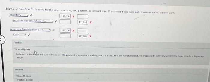 Shore Co Sold Merchandise To Blue Star Co On Account 112 000 Terms Fob Shipping Point 2 10 N 30 The Cost Of The 2