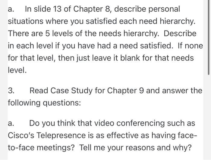In Slide 13 Of Chapter 8 Describe Personal Situations Where You Satisfied Each Need Hierarchy There Are 5 Levels Of Th 1