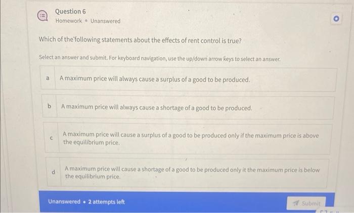 Which Of The Following Statements About The Effects Of Rent Control Is True Select An Answer And Submit For Keyboard N 1