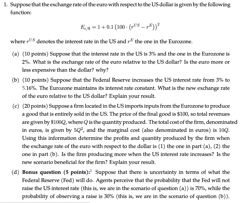 1 Suppose That The Exchange Rate Of The Euro With Respect To The Us Dollar Is Given By The Following Function Ee 1 1