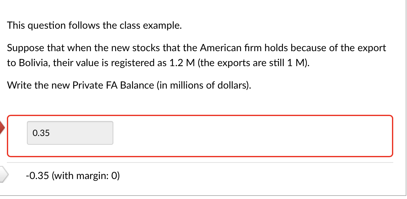 This Question Follows The Class Example Suppose That When The New Stocks That The American Firm Holds Because Of The Ex 1