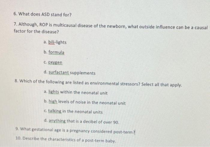 6 What Does Asd Stand For 7 Although Rop Is Multicausal Disease Of The Newborn What Outside Influence Can Be A Caus 1