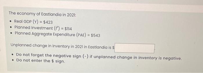 The Economy Of Eastlandia In 2021 Real Gdp Y 423 Planned Investment P 114 Planned Aggregate Expenditure 1