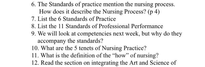 6 The Standards Of Practice Mention The Nursing Process How Does It Describe The Nursing Process P 4 7 List The 6 1
