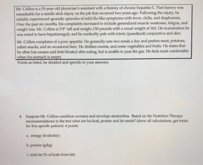 Mr Collins Is A 55 Year Old Physician S Assistant With A History Of Chronic Hepatitis C Past History Was Remarkable For 1