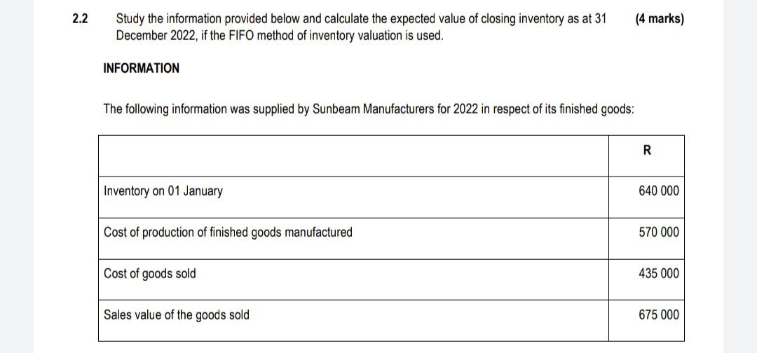 2 2 Study The Information Provided Below And Calculate The Expected Value Of Closing Inventory As At 31 December 2022 I 1