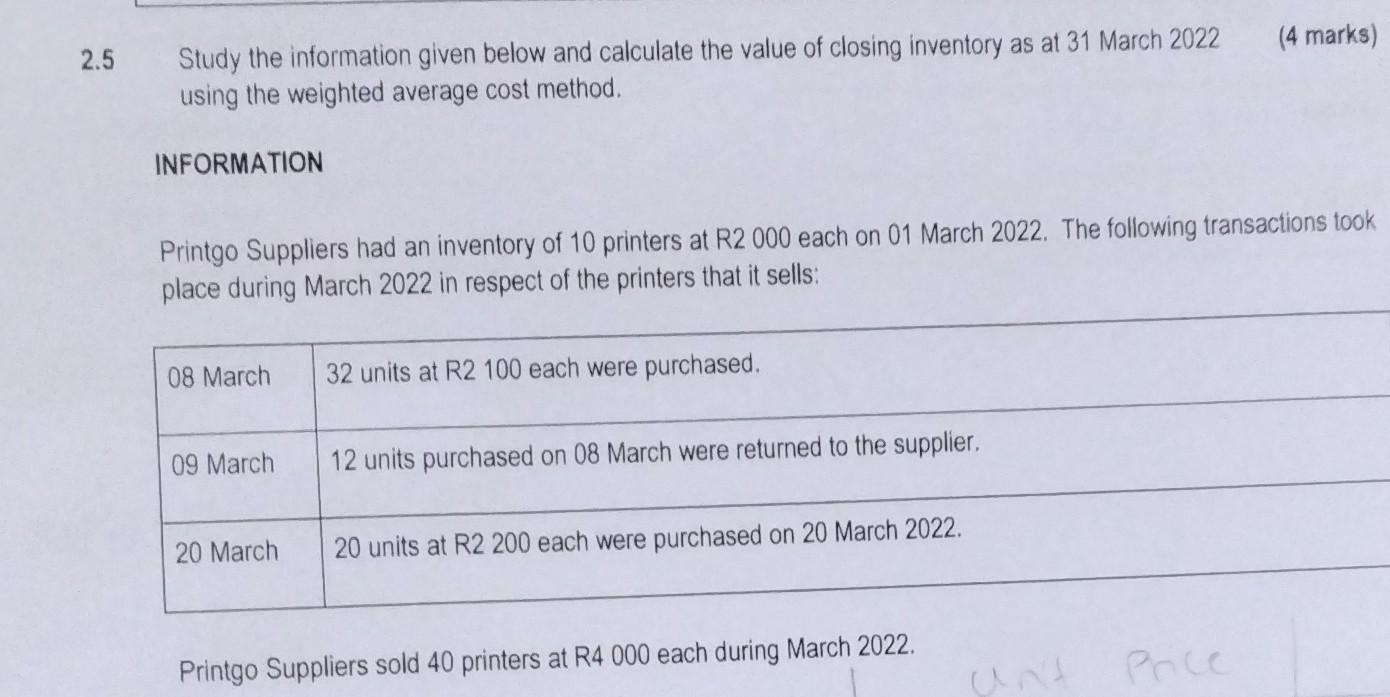 2 5 Study The Information Given Below And Calculate The Value Of Closing Inventory As At 31 March 2022 Using The Weighte 1