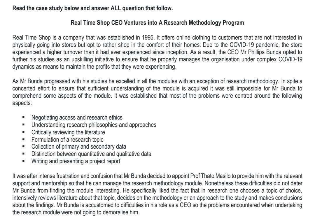 Read The Case Study Below And Answer All Question That Follow Real Time Shop Ceo Ventures Into A Research Methodology P 1