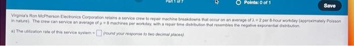 4 Points 0 Of 1 Save Virginia S Ron Mcpherson Electronics Corporation Retains A Service Crew To Repair Machine Breakdow 1