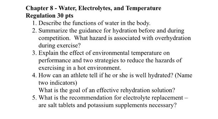 Chapter 8 Water Electrolytes And Temperature Regulation 30 Pts 1 Describe The Functions Of Water In The Body 2 Su 1