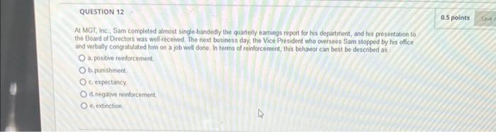 Question 12 At Mgt Inc Sam Completed Almost Single Handedly The Quarterly Earnings Report For His Department And His 1
