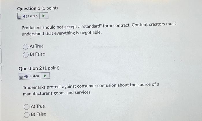 Question 1 1 Point Listen Producers Should Not Accept A Standard Form Contract Content Creators Must Understand T 1