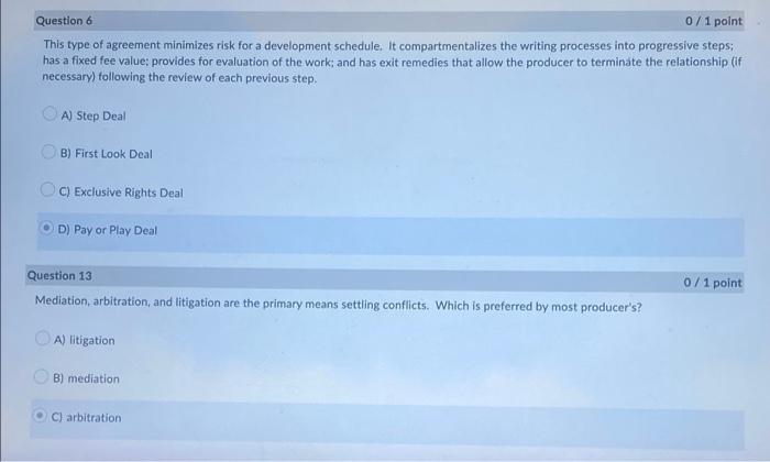 0 1 Point Question 6 This Type Of Agreement Minimizes Risk For A Development Schedule It Compartmentalizes The Writing 1