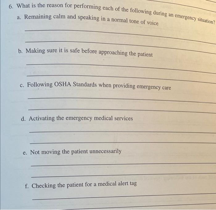 6 What Is The Reason For Performing Each Of The Following During An Emergency Situation A Remaining Calm And Speaking 4