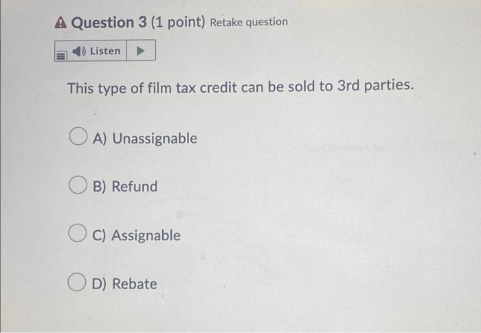 3 A 6 B A Question 2 1 Point Retake Question Listen State Tax Credits Can Be Used For What Type Of Financing Oa Debt 2