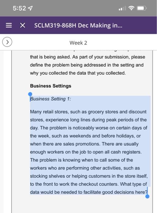 5 52 7 X Sclm319 868h Dec Making In Week 2 That Is Being Asked As Part Of Your Submission Please Define The Pro 1