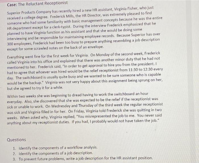 Case The Reluctant Receptionist Superior Products Company Has Recently Hired A New Hr Assistant Virginia Fisher Who J 1