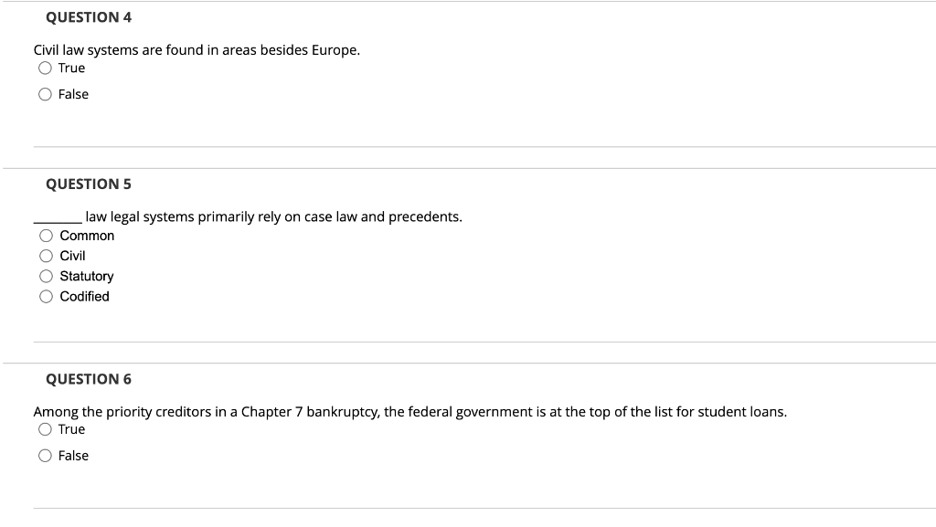 Question 4 Civil Law Systems Are Found In Areas Besides Europe O True O False Question 5 Law Legal Systems Primarily Re 1