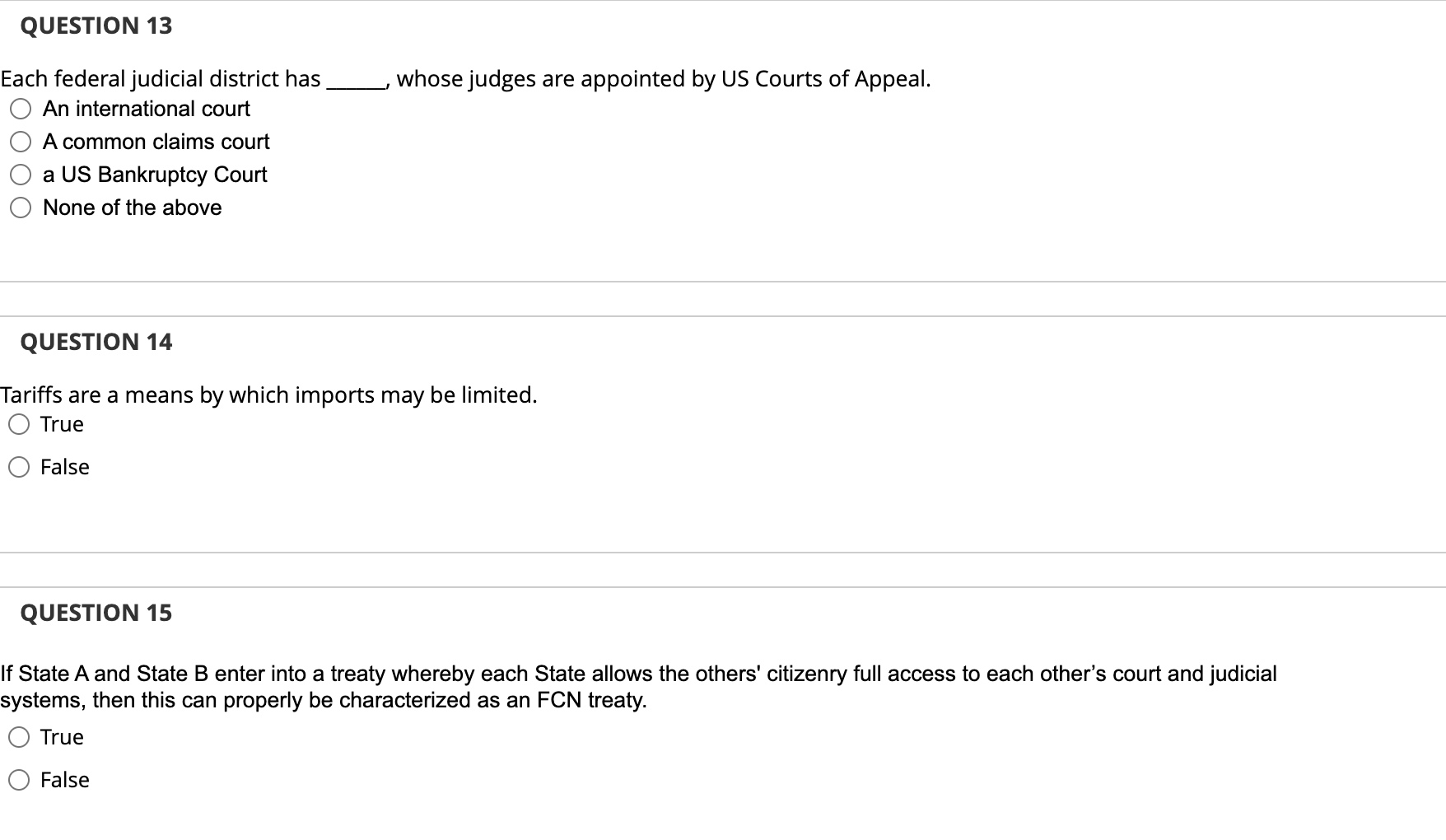 Question 13 Each Federal Judicial District Has An International Court A Common Claims Court A Us Bankruptcy Court None O 1