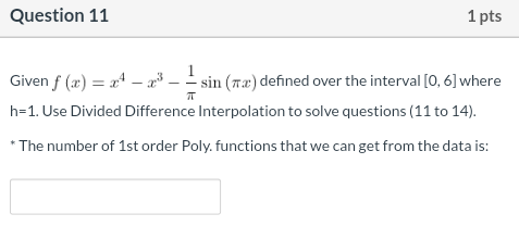 Question 14 2 Pts Starting From X 4 The Absolute Error Dp1 X Dx Df X Dx At X 4 Is 115 None 122 201 1