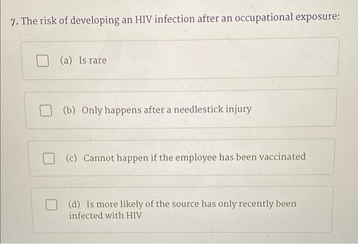 5 The Risk Of Developing An Hbv Infection After An Occupational Exposure A Is Extremely Rare B Is Very Rare And On 3