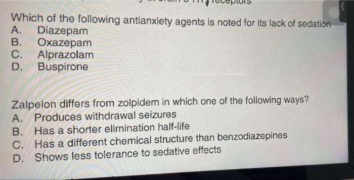 Which Of The Following Antianxiety Agents Is Noted For Its Lack Of Sedation A Diazepam B Oxazepam C Alprazolam D Bus 1